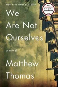Featured image for Résumé de « We Are Not Ourselves » par Matthew Thomas