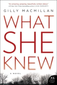 Featured image for Résumé de 'What She Knew' par Gilly Macmillan