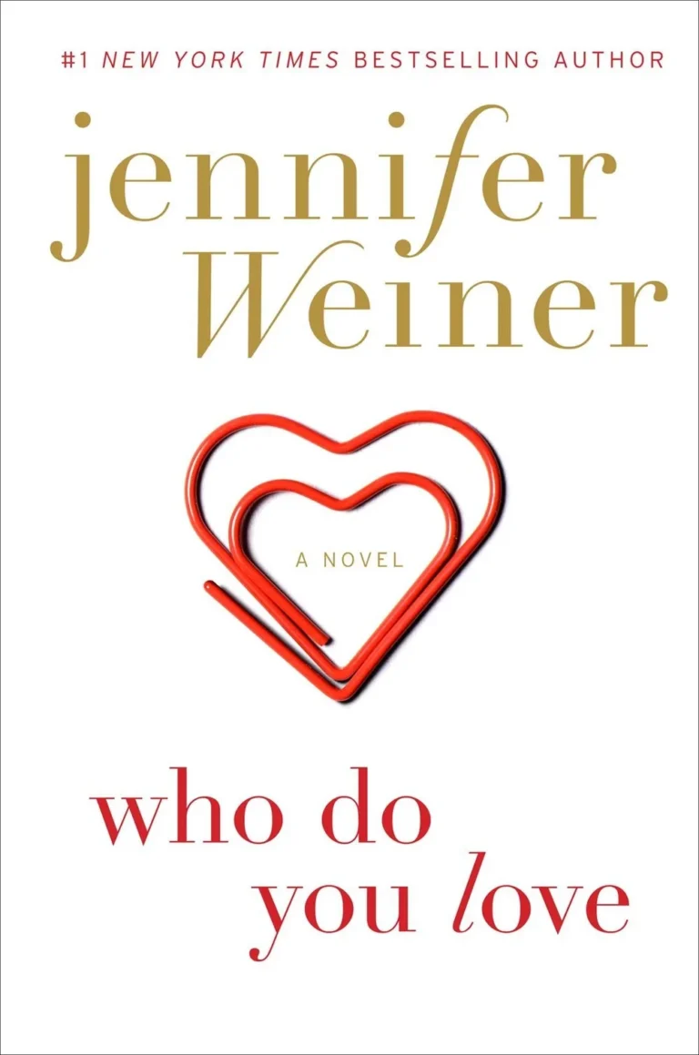 Featured image for Résumé de "Who Do You Love" par Jennifer Weiner