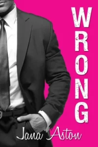 Featured image for Résumé de 'Wrong' par Jana Aston