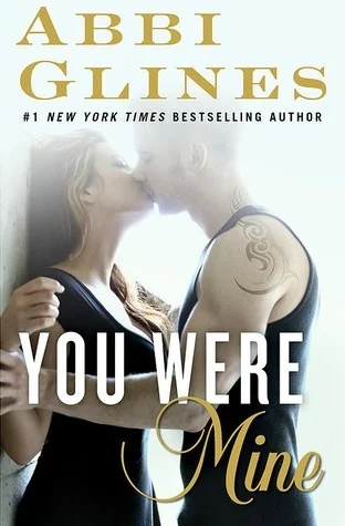 Featured image for Résumé de "You Were Mine" par Abbi Glines