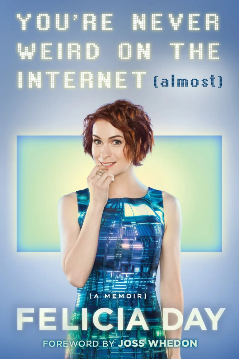 Featured image for Résumé de "Vous n'êtes jamais bizarre sur Internet (presque)" par Felicia Day