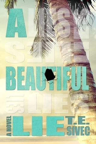 Featured image for Résumé de 'A Beautiful Lie' par T.E. Sivec