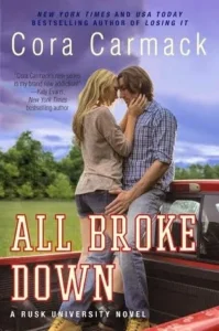 Featured image for Résumé de 'All Broke Down' par Cora Carmack