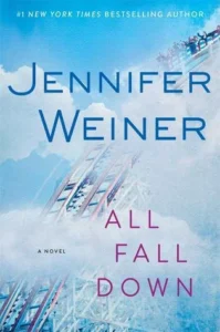 Featured image for Résumé de « All Fall Down » par Jennifer Weiner