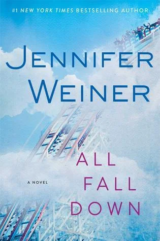 Featured image for Résumé de « All Fall Down » par Jennifer Weiner