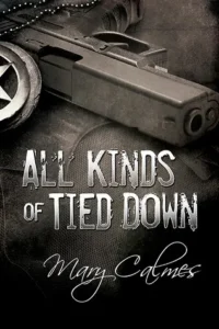 Featured image for Résumé de « All Kinds of Tied Down » par Mary Calmes