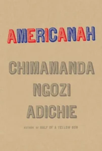 Featured image for Résumé de "Americanah" par Chimamanda Ngozi Adichie