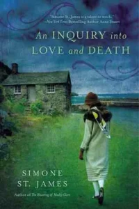 Featured image for Résumé de 'Une enquête sur l'amour et la mort' par Simone St. James