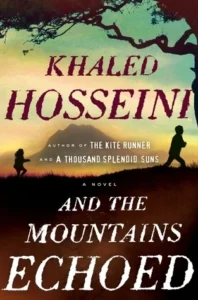 Featured image for Résumé de "Et les montagnes échoient" par Khaled Hosseini
