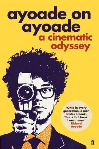 Featured image for Résumé de "Ayoade on Ayoade: A Cinematic Odyssey" par Richard Ayoade