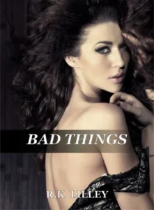 Featured image for Résumé de "Bad Things" par R.K. Lilley