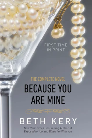 Featured image for Résumé de 'Because You Are Mine' par Beth Kery
