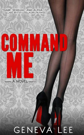 Featured image for Résumé de 'Command Me' par Geneva Lee