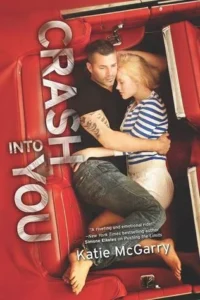 Featured image for Résumé de 'Crash Into You' par Katie McGarry