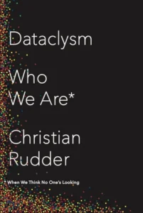 Featured image for Résumé de « Dataclysm : Qui sommes-nous ? » par Christian Rudder