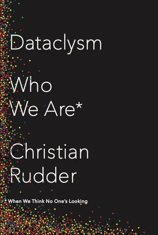 Featured image for Résumé de « Dataclysm : Qui sommes-nous ? » par Christian Rudder