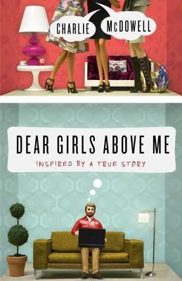 Featured image for Résumé de "Dear Girls Above Me" par Charlie McDowell