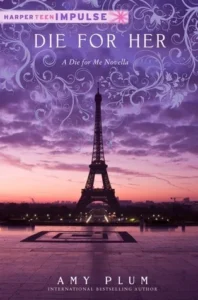 Featured image for Résumé de « Die for Her » par Amy Plum