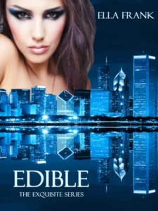 Featured image for Résumé de "Edible" par Ella Frank