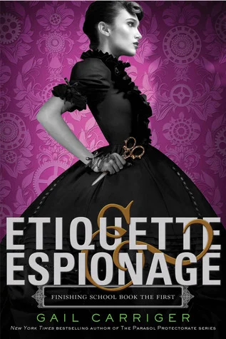 Featured image for Résumé de "Etiquette et Espionnage" par Gail Carriger