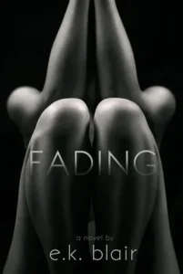 Featured image for Résumé de 'Fading' par E.K. Blair