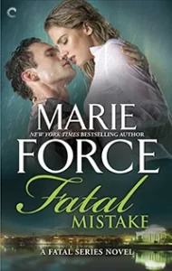 Featured image for Résumé de 'Fatal Mistake' par Marie Force