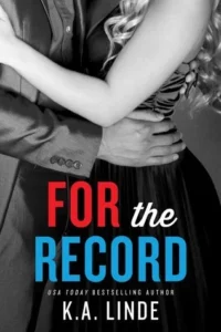 Featured image for Résumé de 'For the Record' par K.A. Linde
