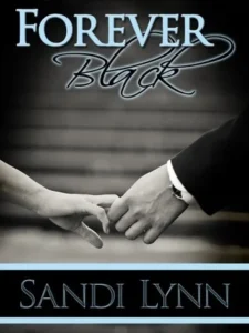 Featured image for Résumé de "Forever Black" par Sandi Lynn