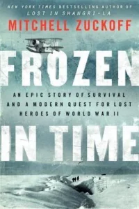 Featured image for Résumé de 'Frozen in Time' par Mitchell Zuckoff