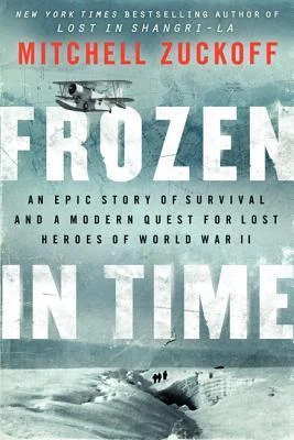 Featured image for Résumé de 'Frozen in Time' par Mitchell Zuckoff