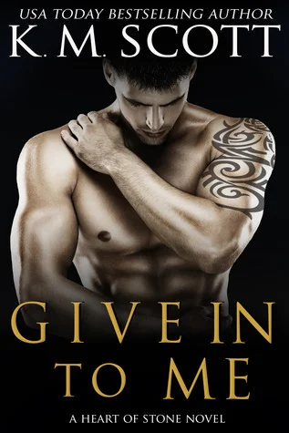 Featured image for Résumé de 'Give in to Me' par K.M. Scott
