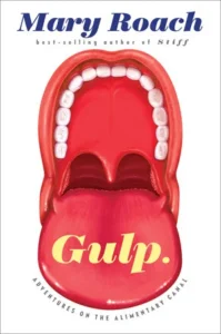 Featured image for Résumé de 'Gulp: Aventures dans le canal alimentaire' par Mary Roach