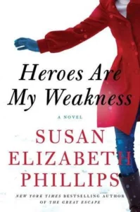 Featured image for Résumé de "Les héros sont ma faiblesse" par Susan Elizabeth Phillips