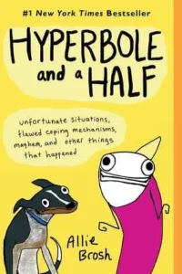 Featured image for Résumé de « Hyperbole and a Half » par Allie Brosh