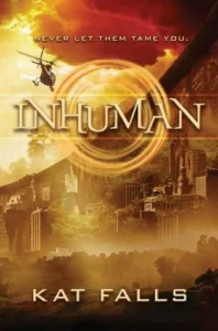 Featured image for Résumé de « Inhumain » par Kat Falls