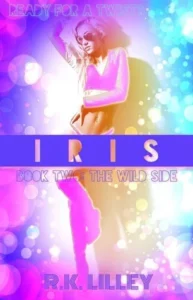 Featured image for Résumé de « Iris » par R.K. Lilley
