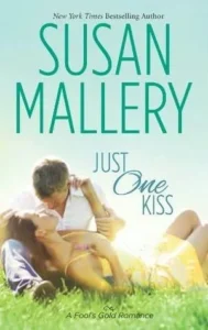 Featured image for Résumé de "Just One Kiss" par Susan Mallery