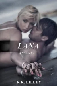 Featured image for Résumé de "Lana" par R.K. Lilley