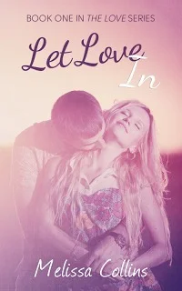 Featured image for Résumé de "Let Love In" par Melissa Collins
