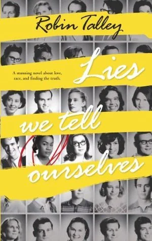 Featured image for Résumé de 'Lies We Tell Ourselves' par Robin Talley