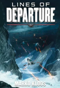 Featured image for Résumé de "Lines of Departure" par Marko Kloos