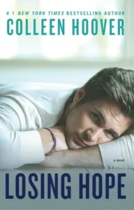 Featured image for Résumé de "Losing Hope" par Colleen Hoover