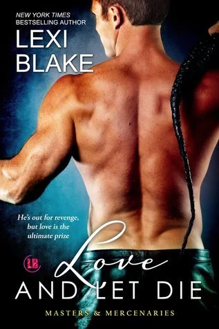 Featured image for Résumé de 'Love and Let Die' par Lexi Blake