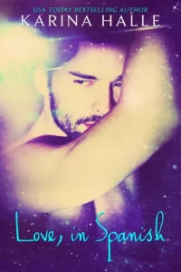 Featured image for Résumé de « Love, in Spanish » par Karina Halle