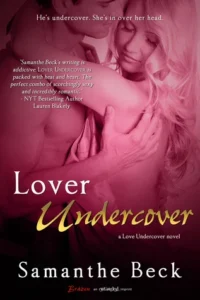 Featured image for Résumé de 'Lover Undercover' par Samanthe Beck