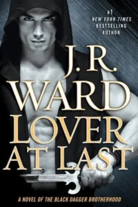 Featured image for Résumé de "Lover at Last" par J.R. Ward