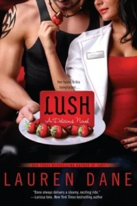 Featured image for Résumé de 'Lush' par Lauren Dane