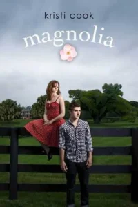 Featured image for Résumé de 'Magnolia' par Kristi Cook