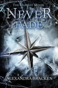 Featured image for Résumé de 'Never Fade' par Alexandra Bracken